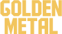 Golden Metal